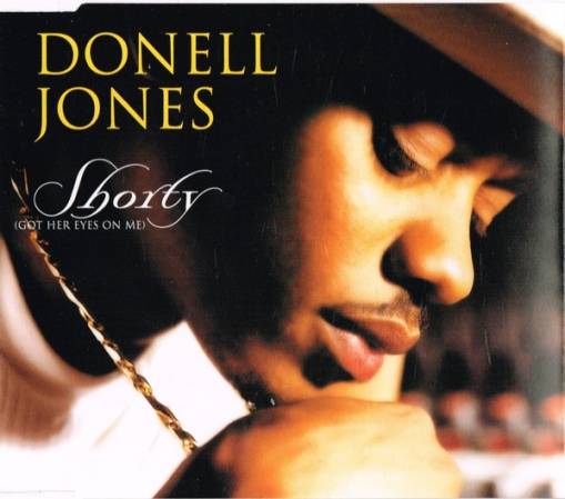 Okładka Donell Jones - Shorty (Got Her Eyes On Me) [EX]