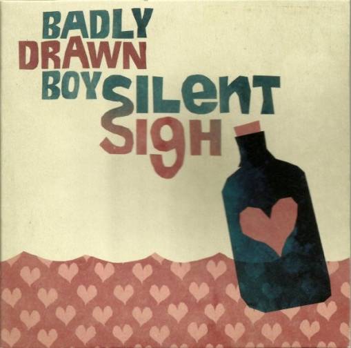 Okładka Badly Drawn Boy - Silent Sigh [EX]