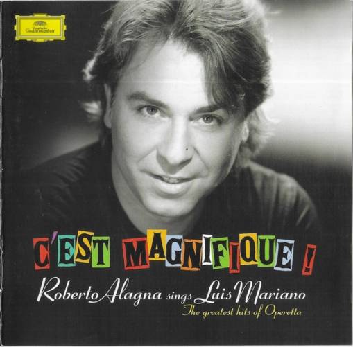 Okładka Roberto Alagna - C'Est Magnifique!: Roberto Alagna Sings Luis Mariano [EX]