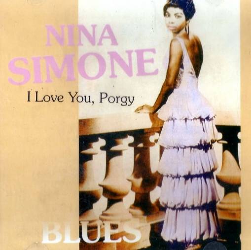 Okładka Nina Simone - I Love You, Porgy [EX]