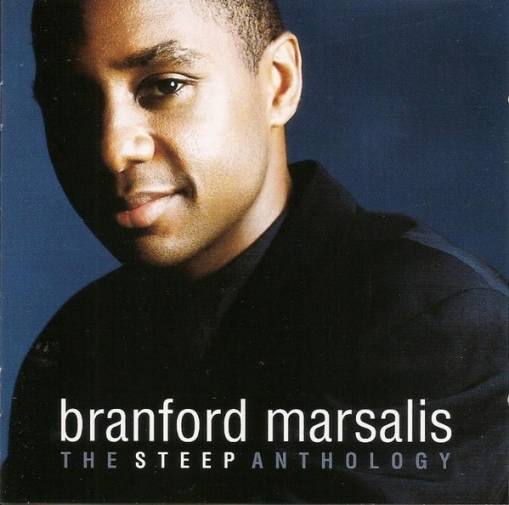 Okładka Branford Marsalis - The Steep Anthology [EX]