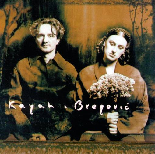 Okładka Kayah & Goran Bregovic - Kayah & Bregovic