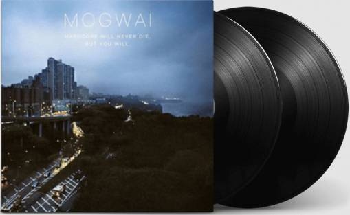 Okładka Mogwai - Hardcore Will Never Die But You Will LP