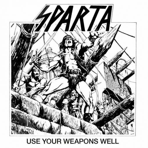 Okładka Sparta - Use Your Weapons Well