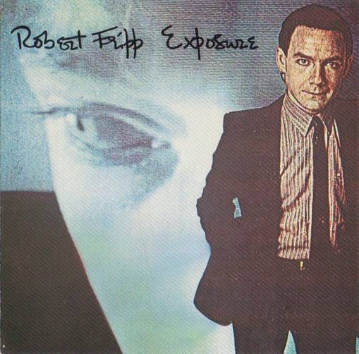 Okładka Robert Fripp - Exposure (1989 EG RECORDS) [NM]