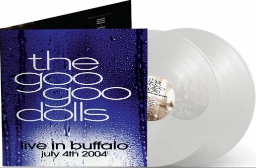 Okładka GOO GOO DOLLS - LIVE IN BUFFALO JULY 4TH, 2004 (LIMITED CLEAR VINYL)