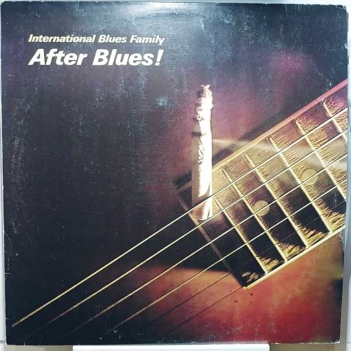 Okładka After Blues - International Blues Family (LP) [EX]