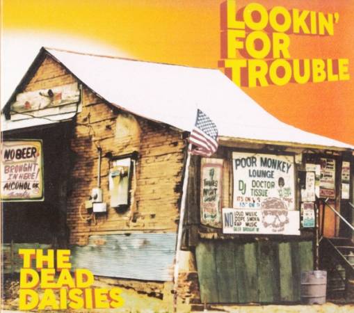 Okładka Dead Daisies, The - Lookin For Trouble