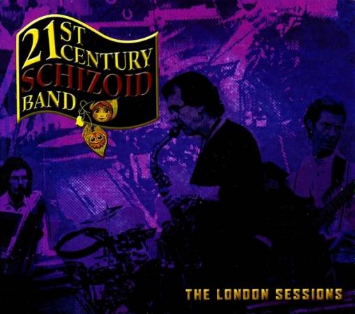 Okładka 21st Century Schizoid Band - The London Sessions