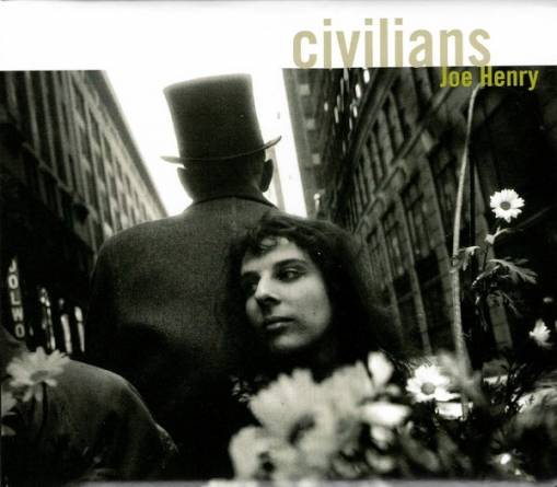 Okładka Henry, Joe - Civilians