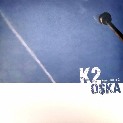 Okładka O$KA - K2 - KOMPILACJA 2