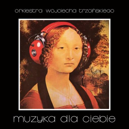 Okładka ORKIESTRA WOJCIECHA - MUZYKA DLA CIEBIE