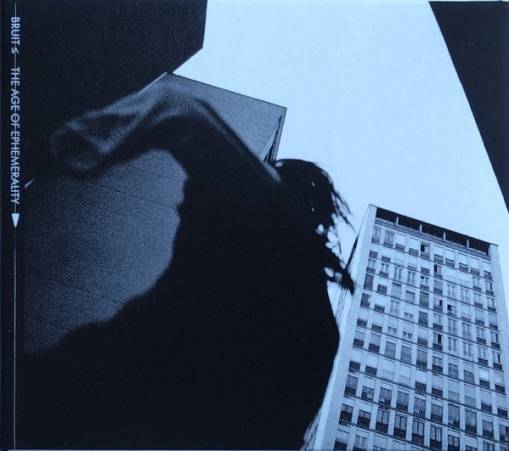 Okładka Bruit - The Age Of Ephemerality