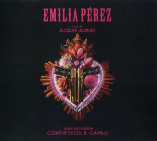 Okładka Clément Ducol, Camille - Emilia Pérez (Original Motion Picture Soundtrack)