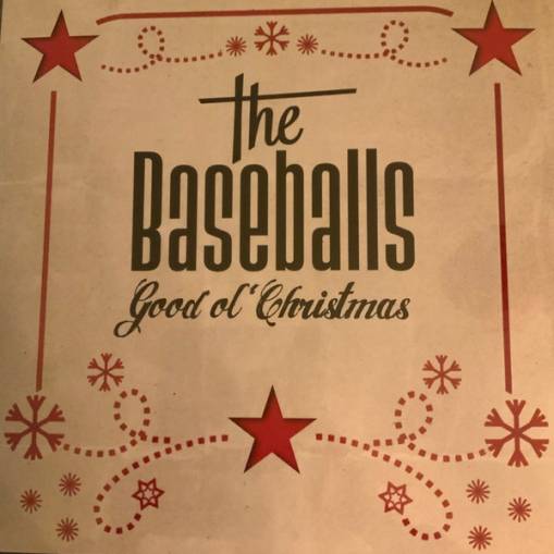 Okładka BASEBALLS, THE - GOOD OL' CHRISTMAS