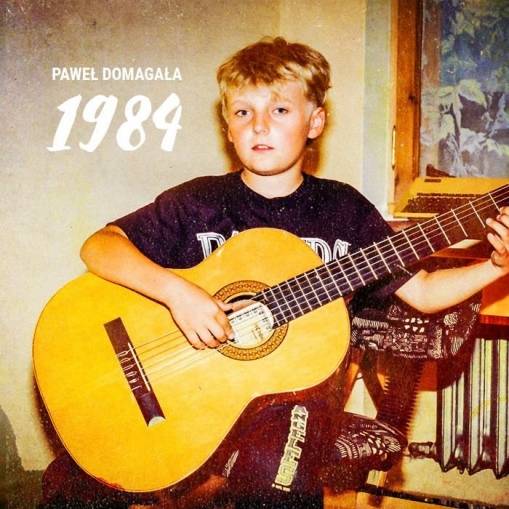 Okładka Paweł Domagała - 1984 [EX]