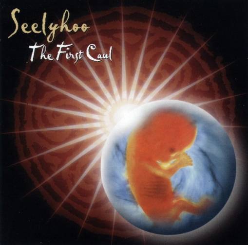 Okładka Seelyhoo - The First Caul [EX]