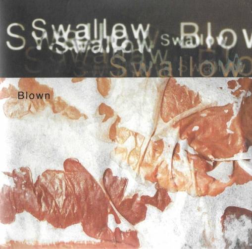 Okładka SWALLOW - Blown