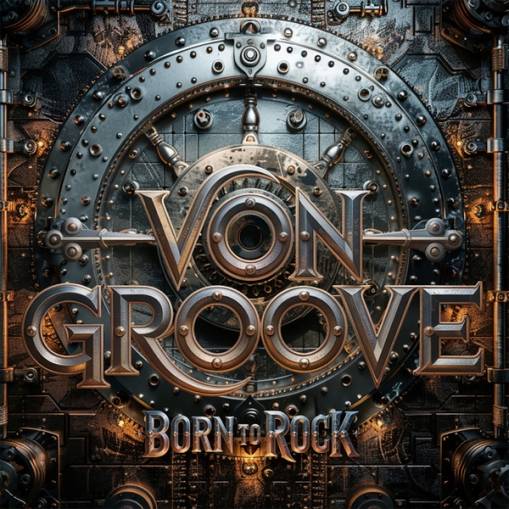 Okładka Von Groove - Born To Rock