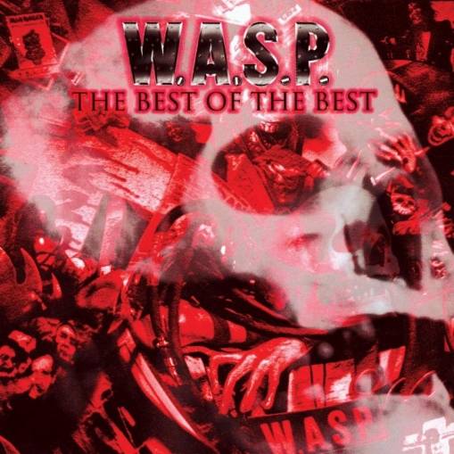 Okładka W.A.S.P. - The Best Of The Best