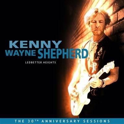Okładka Kenny Wayne Shepherd - Ledbetter Heights 30th Anniversary Sessions
