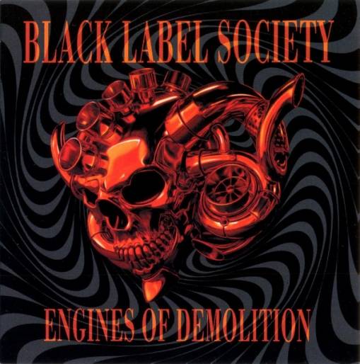 Okładka Black Label Society - Engines Of Demolition