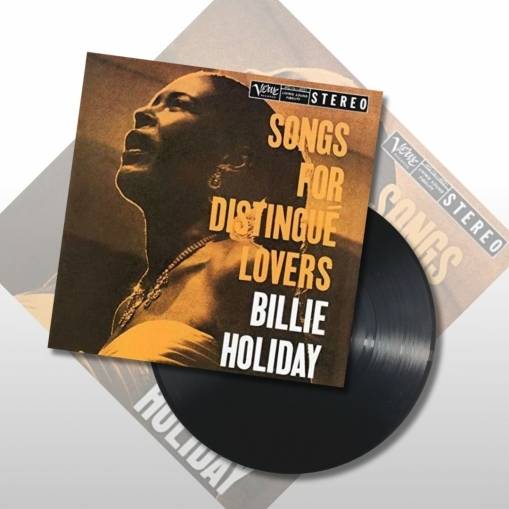 Okładka BILLIE HOLIDAY - SONGS FOR DISTINGUE LOVERS (LP)