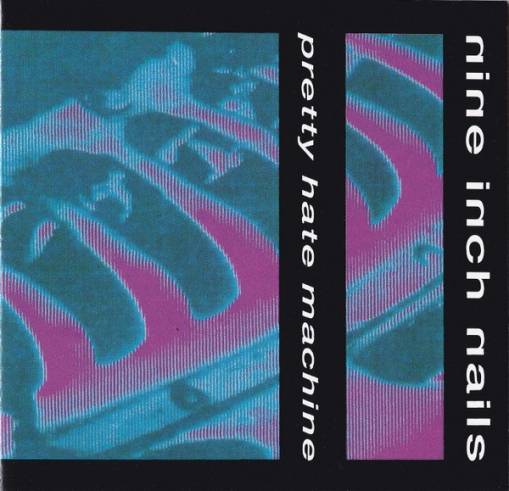 Okładka NINE INCH NAILS - PRETTY HATE MACHINE