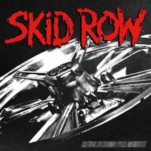 Okładka Skid Row - Revolutions Per Minute