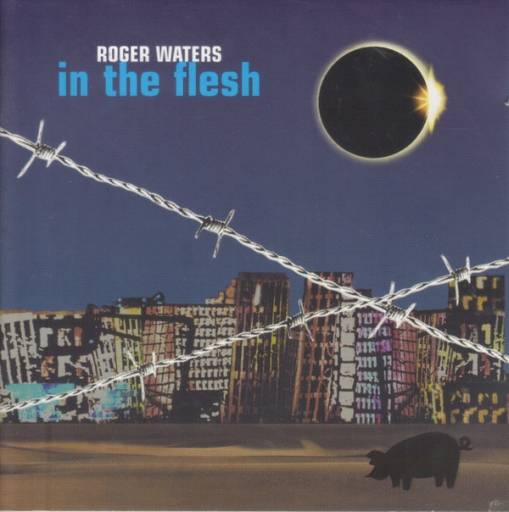 Okładka Roger Waters - In The Flesh - Live