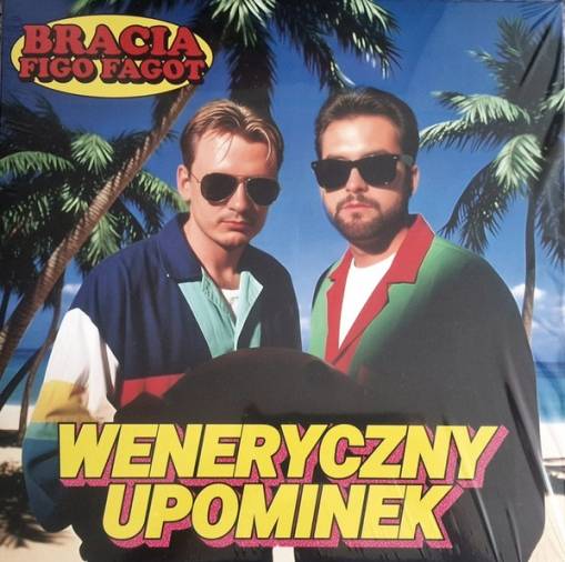 Okładka BRACIA FIGO FAGOT - WENERYCZNY UPOMINEK LP PINK