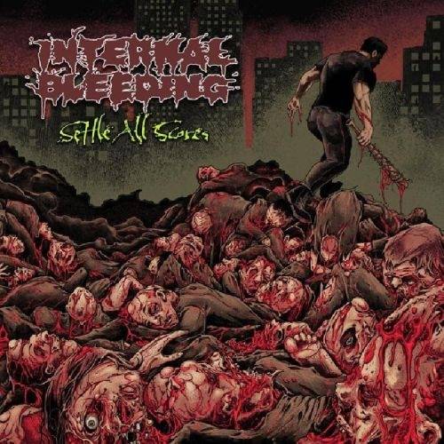 Okładka Internal Bleeding - Settle All Scores
