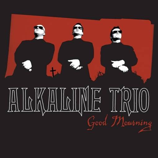 Okładka ALKALINE TRIO - GOOD MORNING