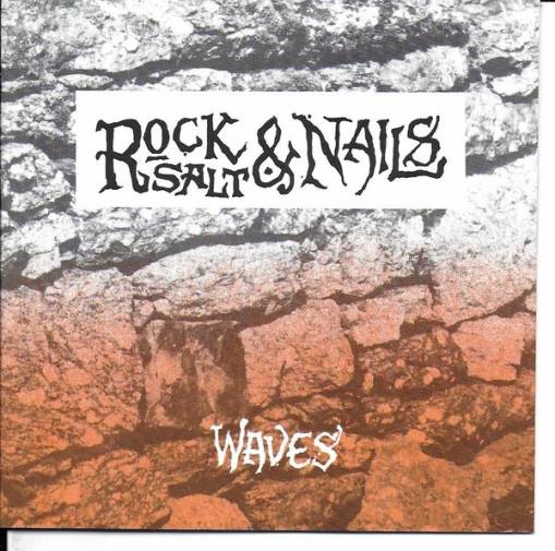 Okładka *Rock Salt & Nails - Waves [VG]