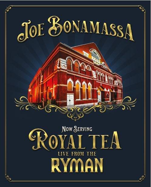 Okładka Joe Bonamassa - Now Serving Royal Tea Live From The Ryman DVD