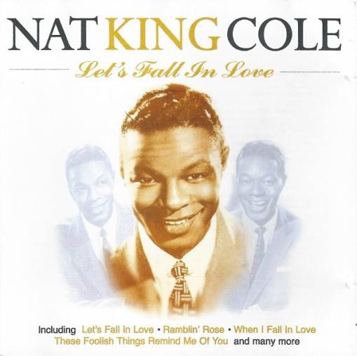 Okładka Nat King Cole - Let's Fall In Love [EX]