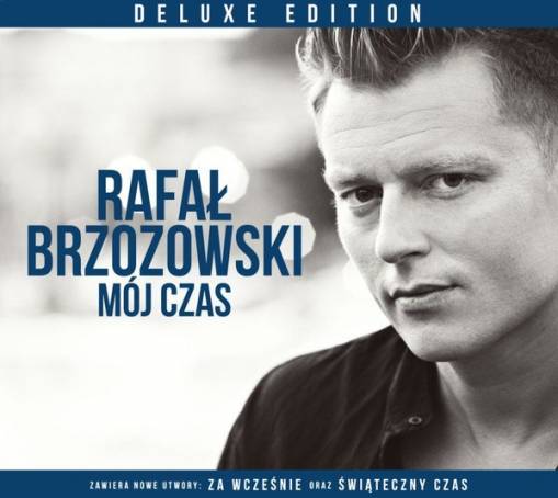 Okładka BRZOZOWSKI, RAFAŁ - MÓJ CZAS (DELUXE)