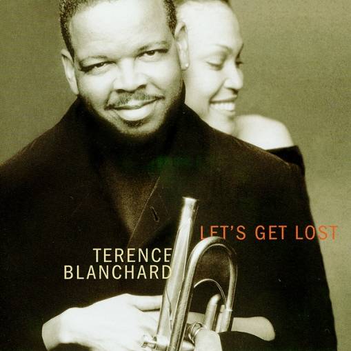 Okładka Terence Blanchard - Let's Get Lost [NM]