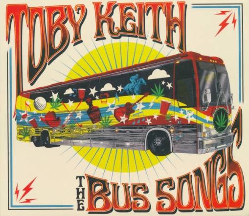 Okładka Keith, Toby - The Bus Songs