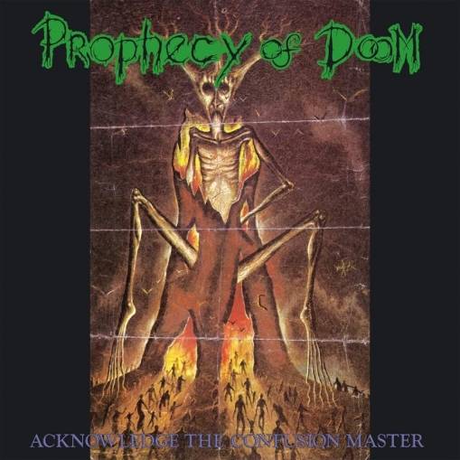 Okładka Prophecy Of Doom  - Acknowledge The Confusion Master LP