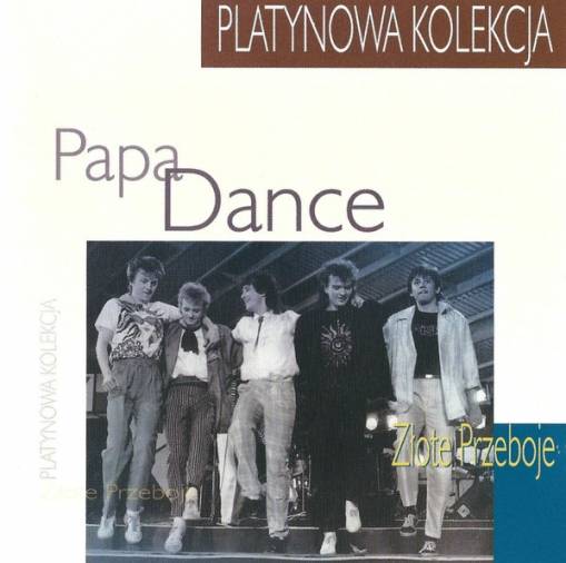 Okładka Papa Dance - Platynowa Kolekcja Złote Przeboje [NM]