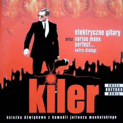 Okładka Various - Kiler (Ścieżka Dźwiękowa Z Komedii Juliusza Machulskiego) [EX]