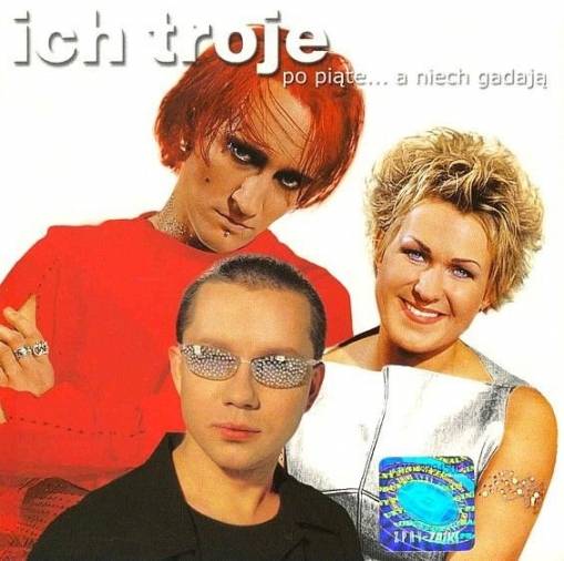 Okładka Ich Troje - Po Piąte... A Niech Gadają (2002) (2CD) [EX]