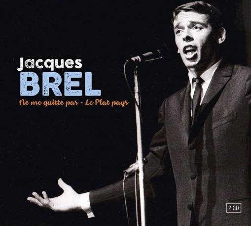 Okładka Jacques Brel - Ne Me Quitte Pas