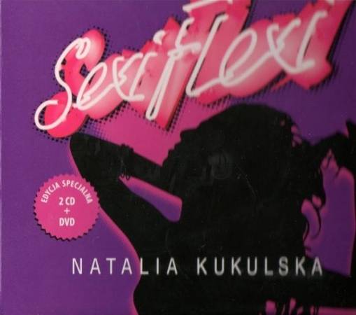 Okładka Natalia Kukulska - Sexi Flexi Edycja Specjalna (czyt. opis)(2CD+DVD) [G]