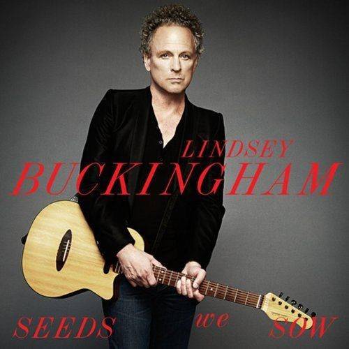 Okładka Lindsey Buckingham - Seeds We Sow