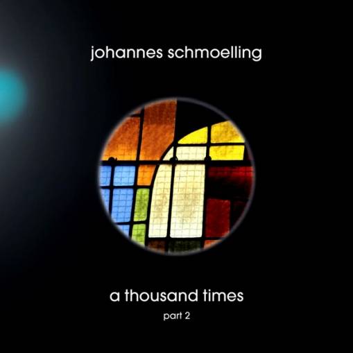 Okładka Schmoelling, Johannes - A Thousand Times Part 2