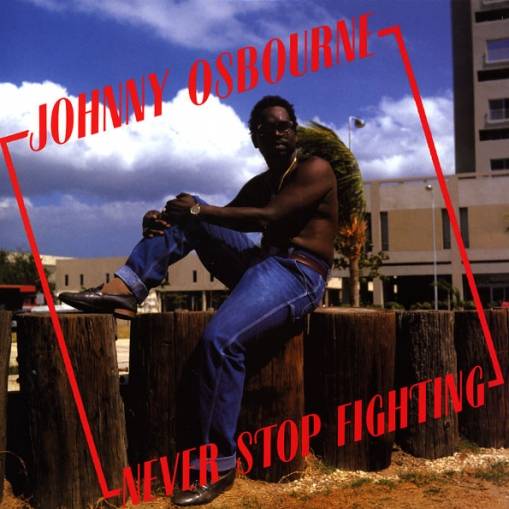 Okładka Osbourne, Johnny - Never Stop Fighting LP