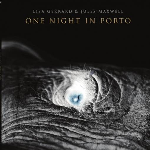 Okładka Lisa Gerrard & Jules Maxwell - One Night In Porto