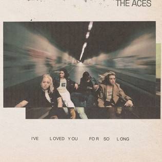 Okładka Aces, The - I've Loved You For So Long LP